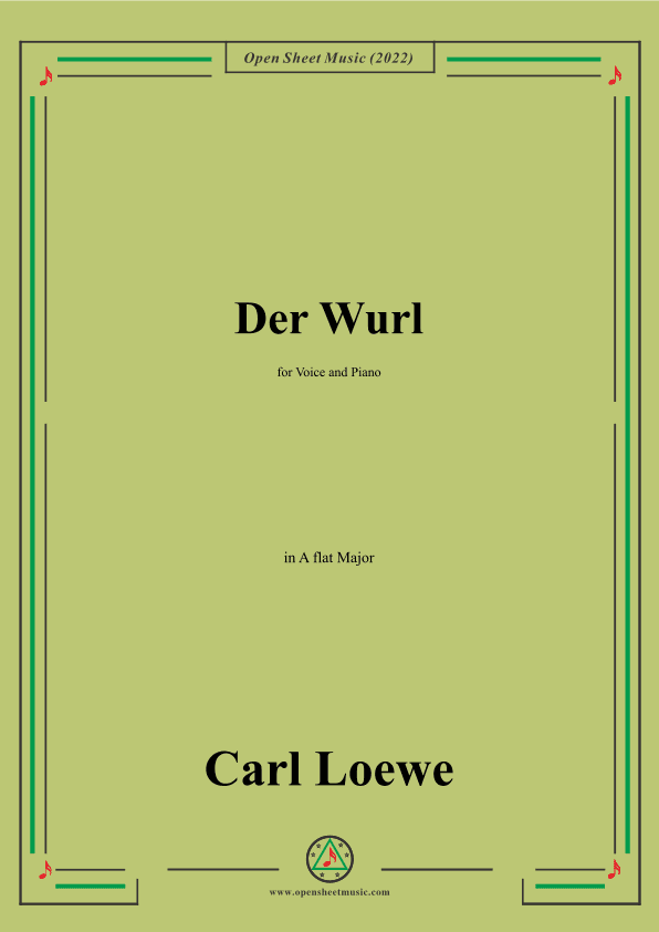 Loewe-Der Wurl,in A flat Major,for Voice and Piano (arr. OSM Press)