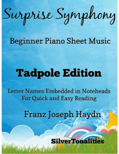 Surprise Symphony Beginner Piano Sheet Music 2nd Edition (arr. SilverTonalities)