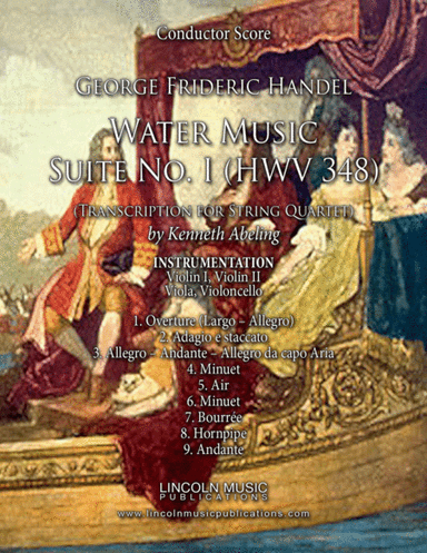 Handel - Water Music Suite No. I Movements 1-9 (for String Quartet) (arr. Kenneth Abeling)