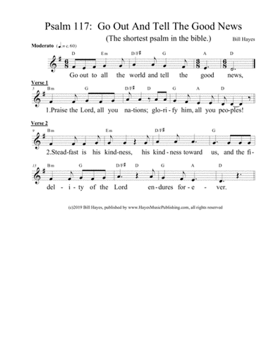 Psalm 117:  Go Out And Tell The Good News