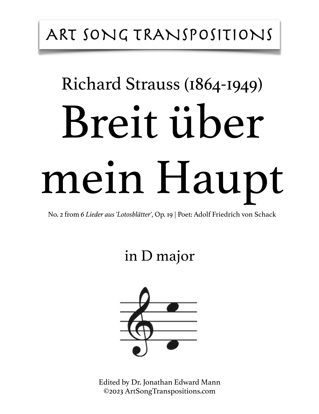 STRAUSS: Breit über mein Haupt, Op. 19 no. 2 (transposed to D major and D-flat major) (arr. ArtSongTranspositions.com)