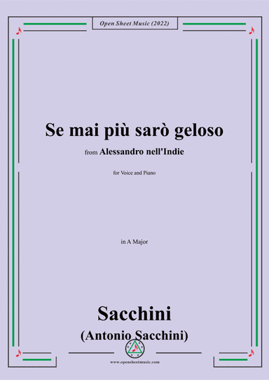 Sacchini-Se mai più sarò geloso,in A Major,from Alessandro nell'Indie(Dramma per musica in tre atti) (arr. Open Cloud)