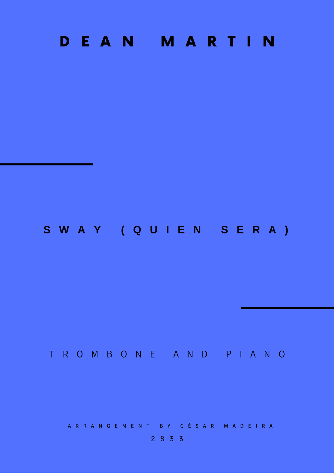 Sway (quien Sera) (arr. César Madeira)