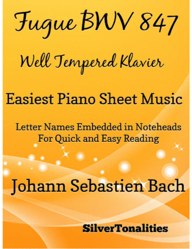 Fugue in C Minor Bwv 847 Well Tempered Klavier Easiest Piano Sheet Music (arr. SilverTonalities)