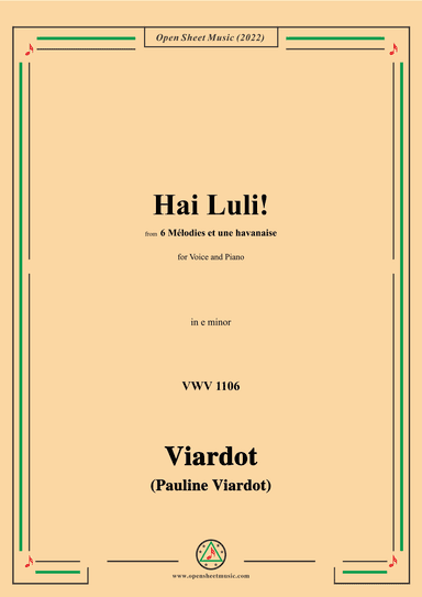 Pauline Viardot-Hai Luli!,VWV 1106,in e minor,from '6 Mélodies et une havanaise' (arr. OSM Press)