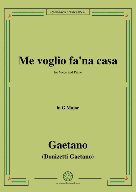 Donizetti-Me voglio fa'na casa,in G Major,for Voice and Piano (arr. MSM)