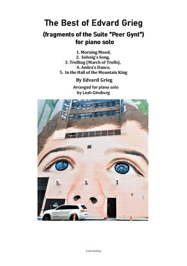 The Best of Edvard Grieg (fragments of the Suite Peer Gynt for piano solo) (arr. Leah Ginzburg)