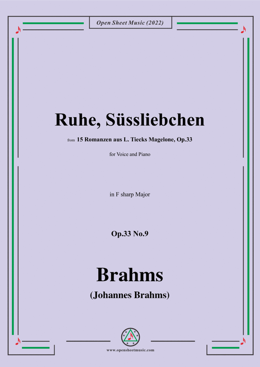 Brahms-Ruhe,Sussliebchen,Op.33 No.9 in F sharp Major (arr. Open Cloud)