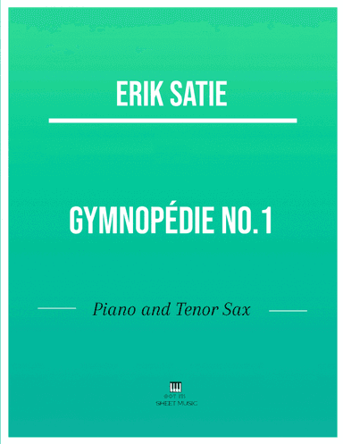 Erik Satie - Gymnopedie No 1 (Piano and Tenor Saxophone) (arr. ANDRE LAITANO)