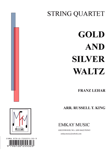 GOLD AND SILVER WALTZ – STRING QUARTET (arr. RUSSELL T. KING)