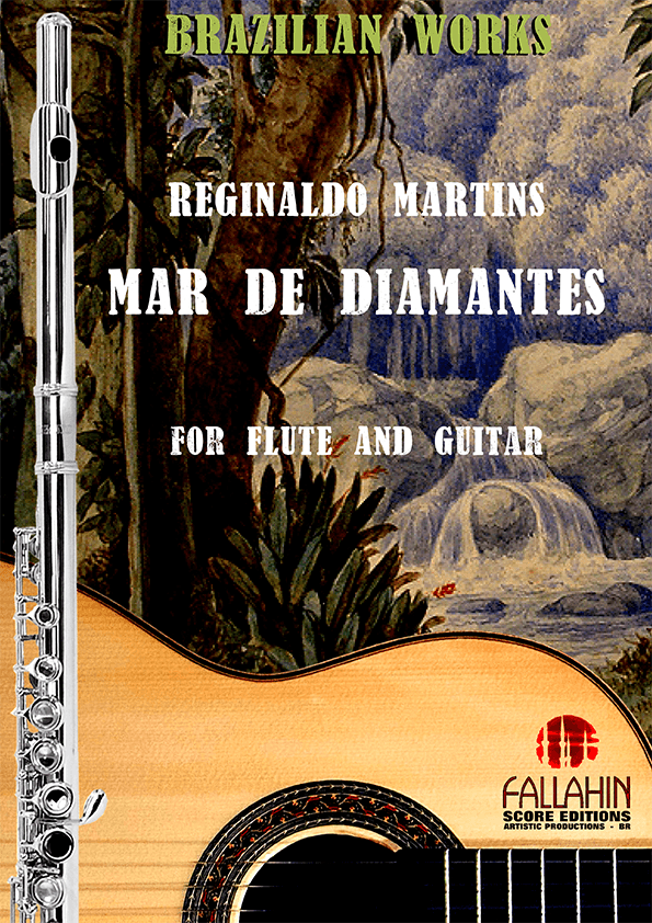 MAR DE DIAMANTES (SEA OF DIAMONDS) - REGINALDO MARTINS - FOR FLUTE AND GUITAR
