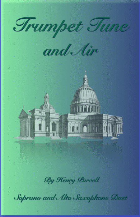 Trumpet Tune and Air, by Purcell; Soprano and Alto Saxophone Duet (arr. David McKeown)