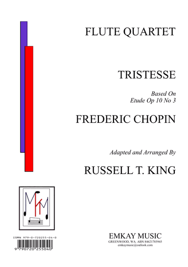 TRISTESSE – FLUTE QUARTET (arr. RUSSELL T. KING)