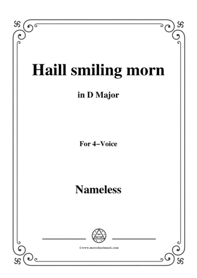 Nameless-Christmas Carol,Haill smiling morn,in D Major,for 4 Voice (arr. MSM)