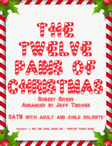 The Twelve Pains Of Christmas (arr. Jeff Tincher)