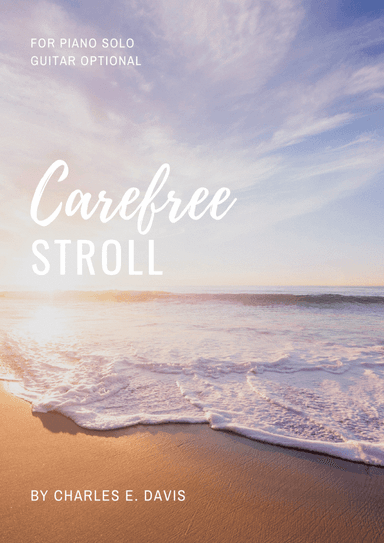 Carefree Stroll - Piano Solo (Guitar Optional)