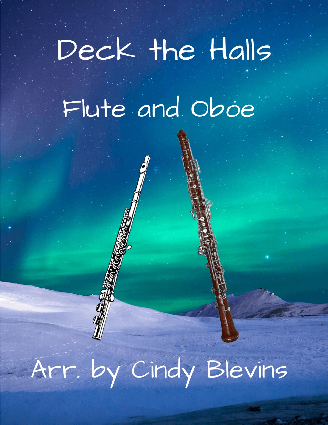 Deck the Halls, for Flute and Oboe Duet (arr. Cindy Blevins)