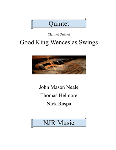Good King Wenceslas Swings (clarinet quintet Bb Cl 1,2,3 AB) score and set of parts (arr. Nick Raspa)