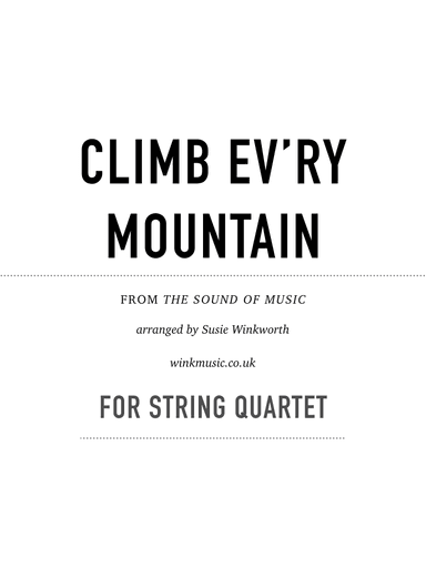 Climb Ev'ry Mountain (arr. Susie Winkworth winkmusic.co.uk)