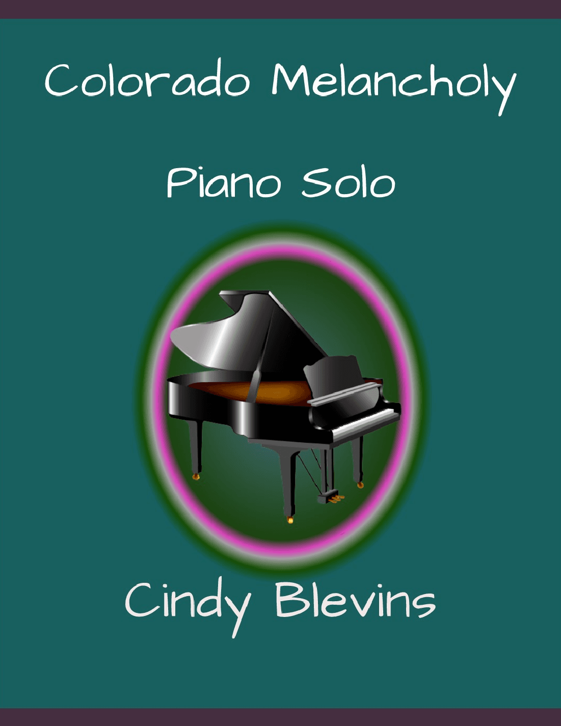 Colorado Melancholy, original Piano Solo