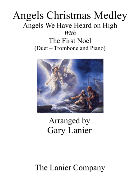 Gary Lanier: ANGELS CHRISTMAS MEDLEY (Duet –  Trombone & Piano with Parts) (arr. Gary Lanier)