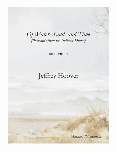 Of Water, Sand, and Time (Postcards from the Indiana Dunes)