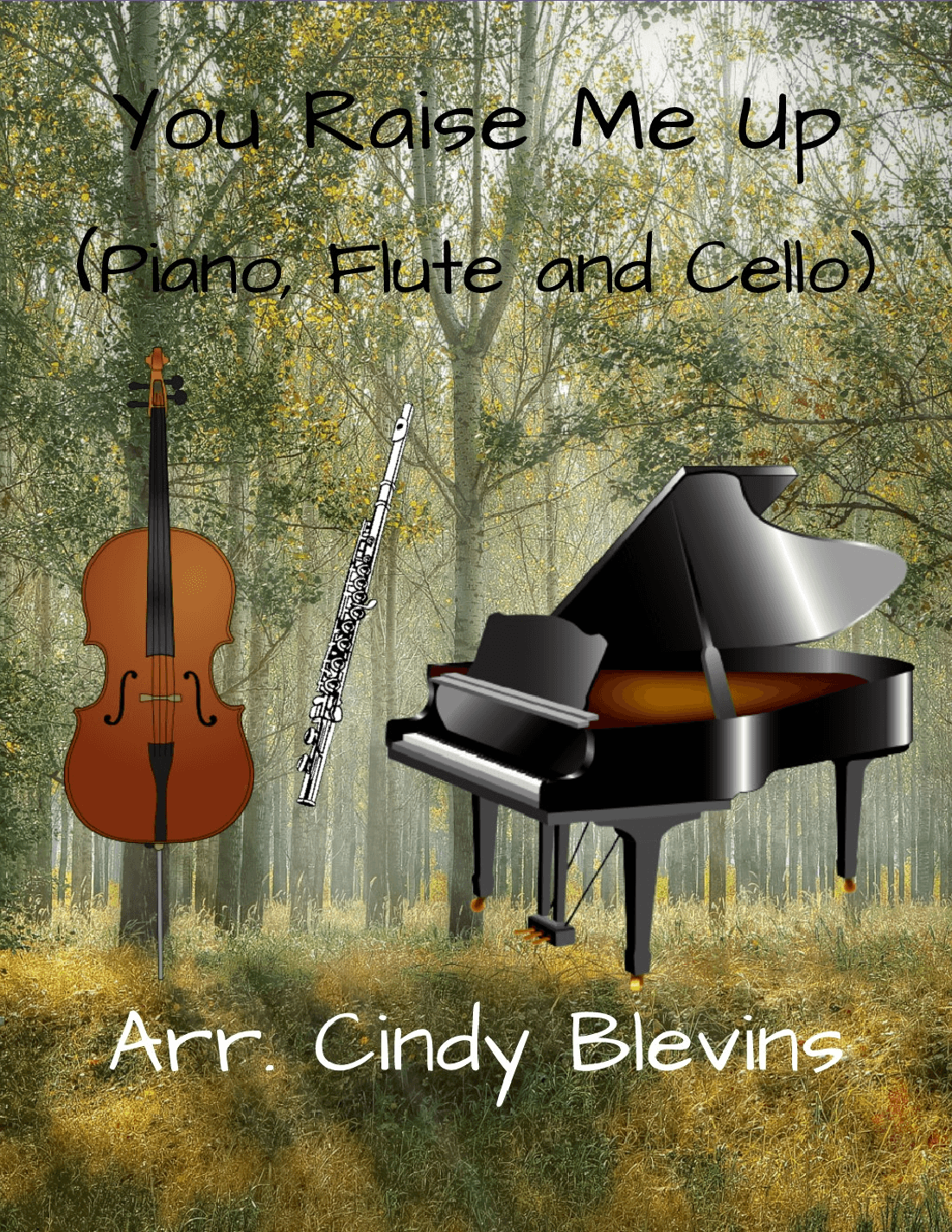 You Raise Me Up (arr. Cindy Blevins)
