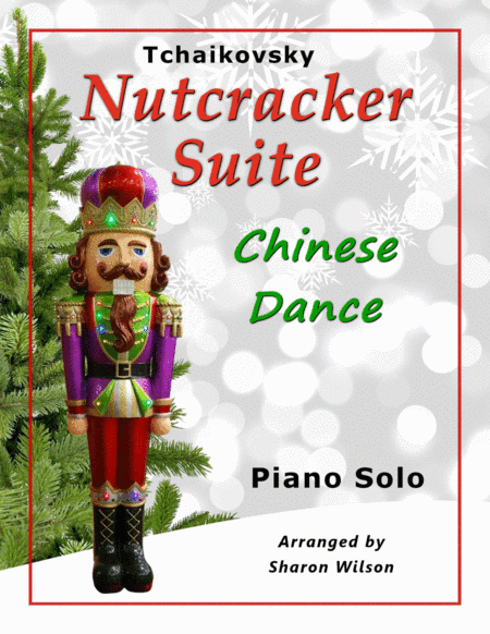 CHINESE DANCE from Tchaikovsky's Nutcracker Suite (arr. Sharon Wilson)