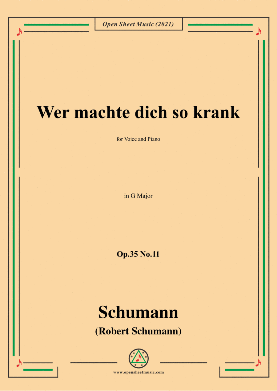 Schumann-Wer machte dich so krank,Op.35 No.11 in G Major (arr. Open Cloud)