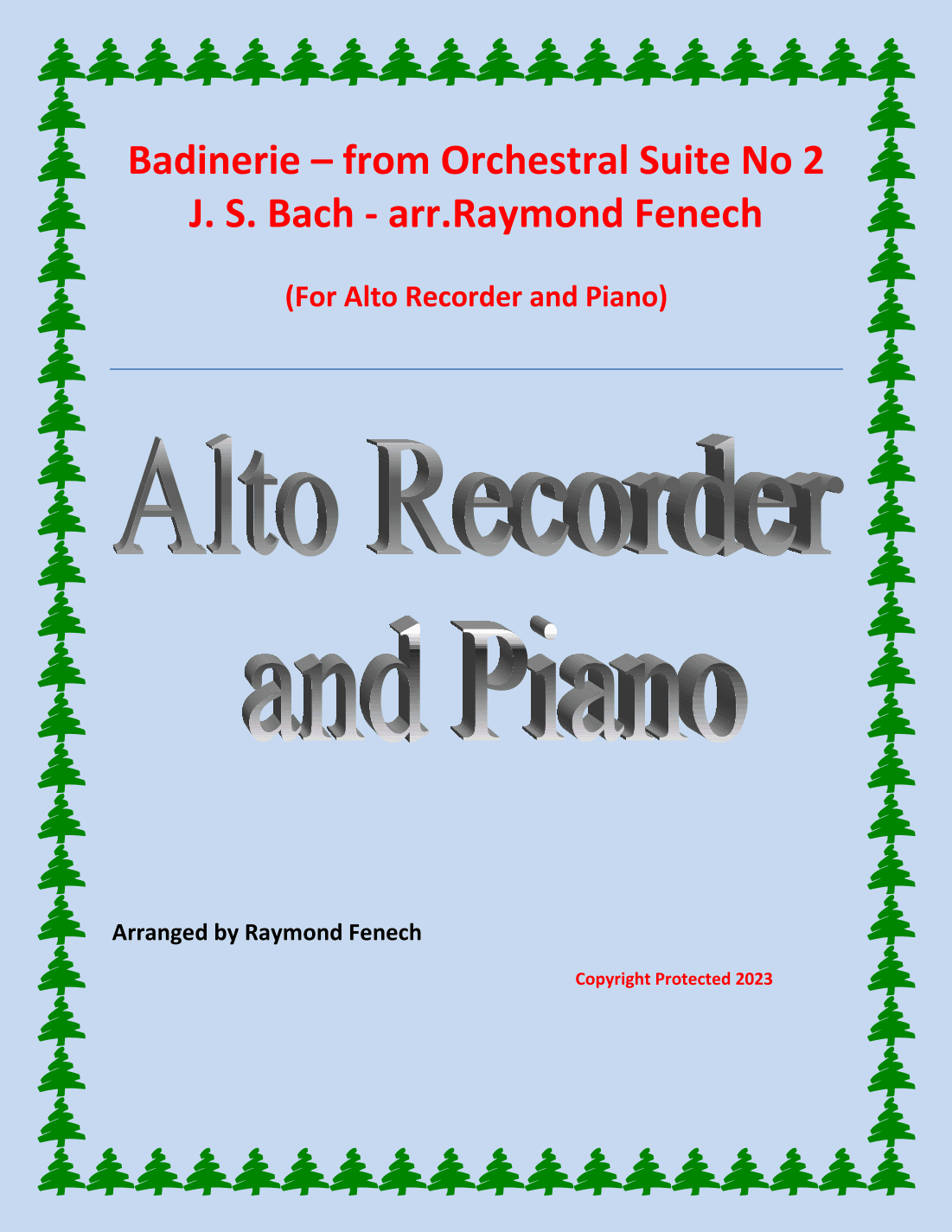 Badinerie - J.S.Bach - for Alto Recorder and Piano (arr. Raymond Fenech)