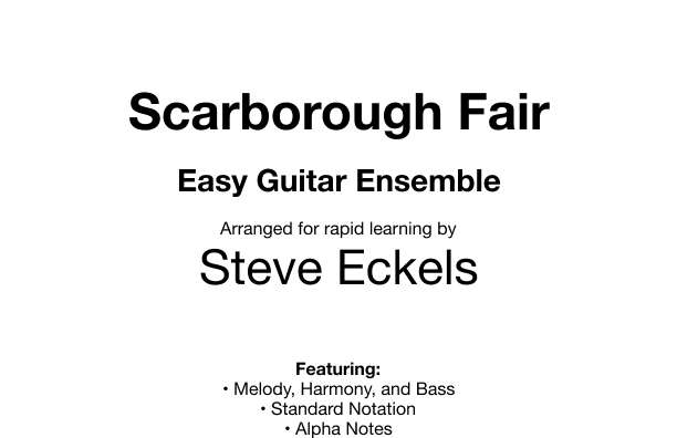 Scarborough Fair for Easy Guitar Ensemble (arr. Steve Eckels)