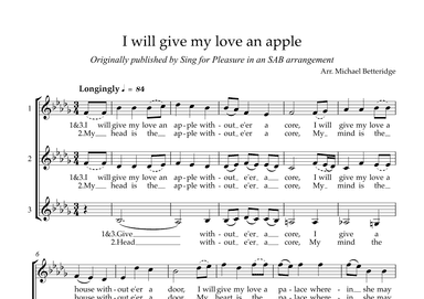 I will give my love an apple (arr. Michael Betteridge)