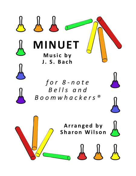 Minuet for 8-note Bells and Boomwhackers® (with black and white notes) (arr. Sharon Wilson)