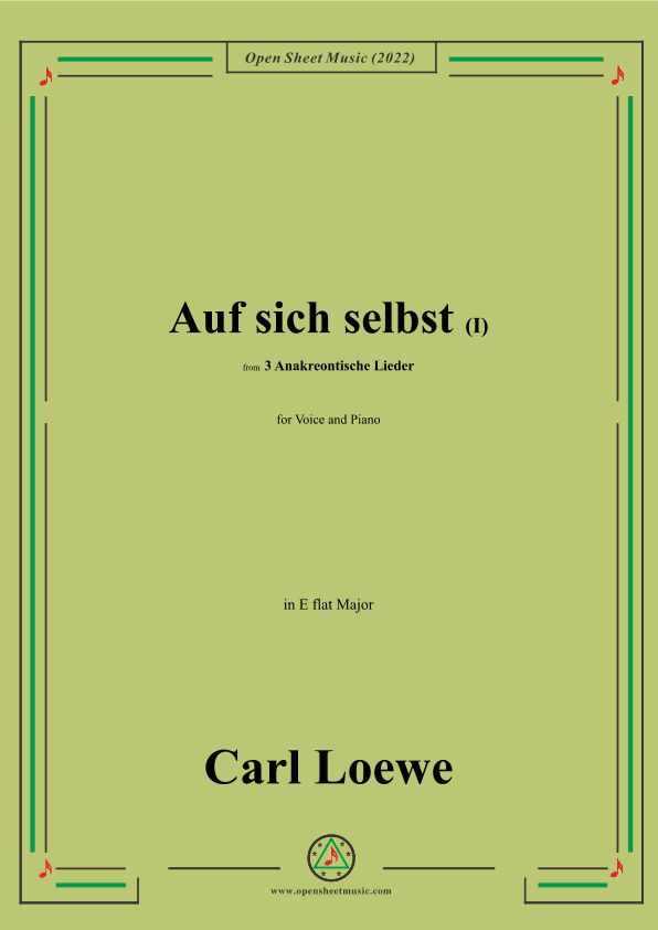 Loewe-Auf sich selbst(I),in E flat Major,from 3 Anakreontische Lieder (arr. OSM Press)