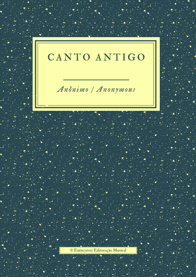 Canto Antigo- Alto and Piano (arr. Gabriel Garcia de Sousa)