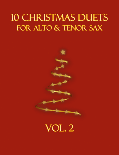 10 Christmas Duets for Alto and Tenor Sax (Vol. 2) (arr. B. C. Dockery)