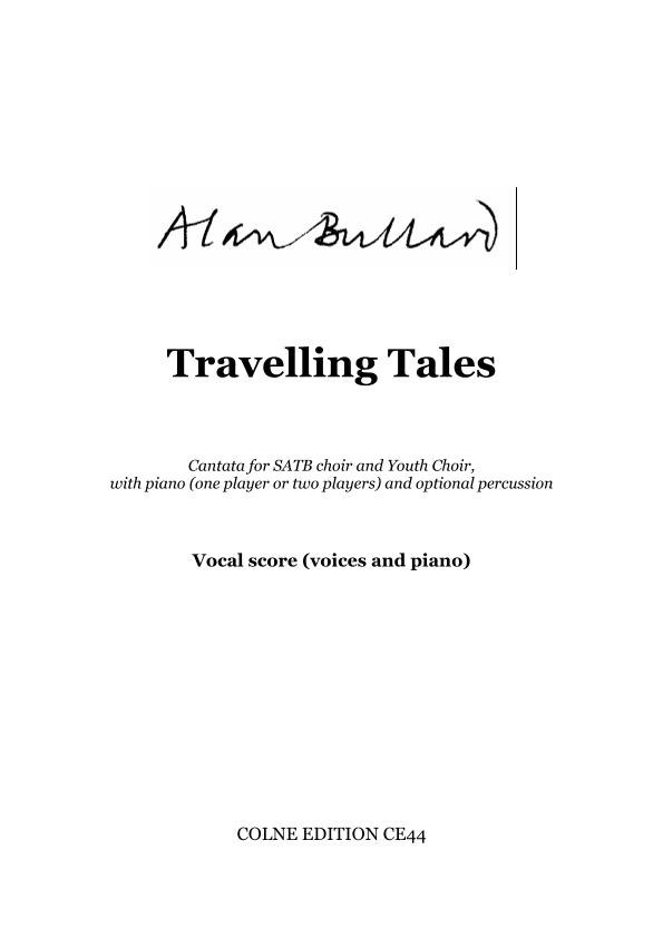 Travelling Tales - Cantata for SATB choir and Youth Choir with piano (one or two players)