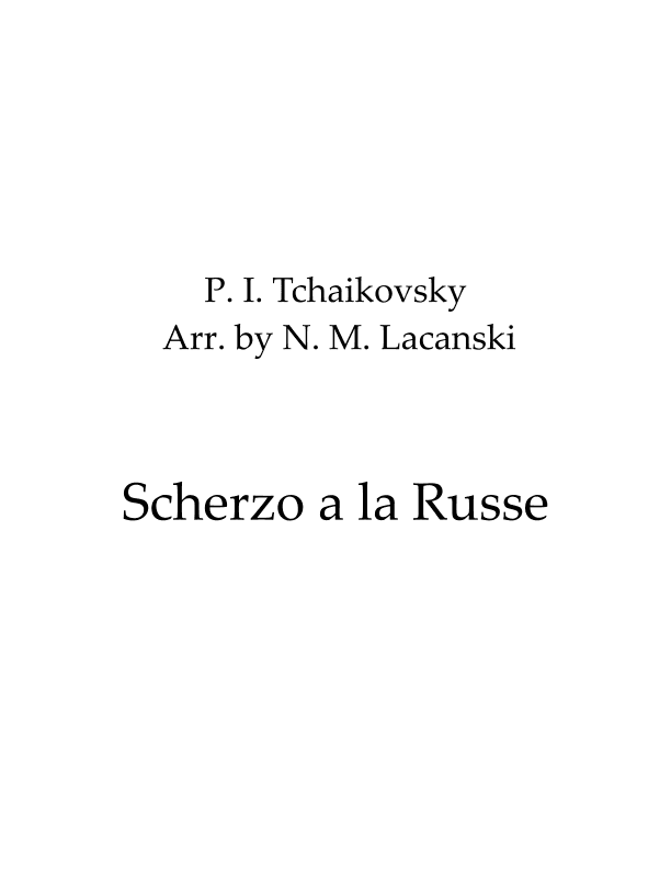 Scerzo a la Russe (arr. Nick M Lacanski)