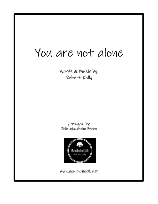 You Are Not Alone (arr. Julie Munkholm Bruun)