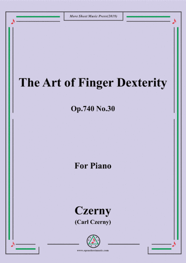 Czerny-The Art of Finger Dexterity,Op.740 No.30,for Piano (arr. MSM)