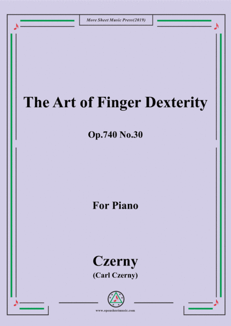 Czerny-The Art of Finger Dexterity,Op.740 No.30,for Piano (arr. MSM)