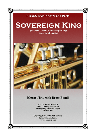 Sovereign King - Brass Band (with Cornet Trio) Score and Parts PDF (arr. Brendan Elliget MAGA 537)