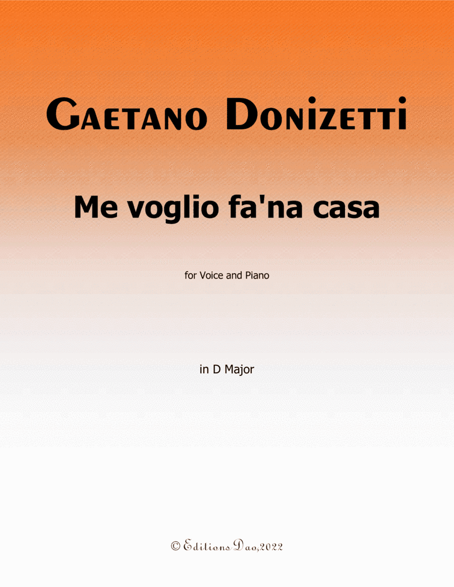 Me voglio fana casa, by Donizetti, in D Major (arr. Editions Dao)