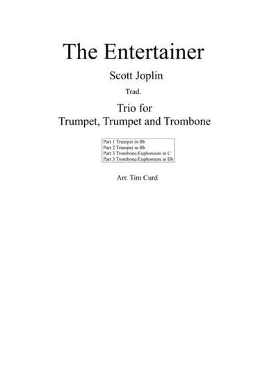 The Entertainer. Trio for Trumpet, Trumpet and Trombone (arr. Tim Curd)