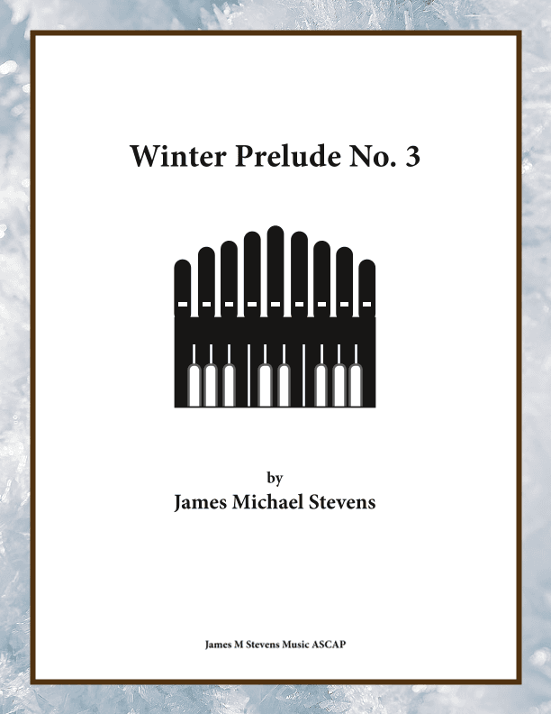 Winter Prelude No. 3 for Organ