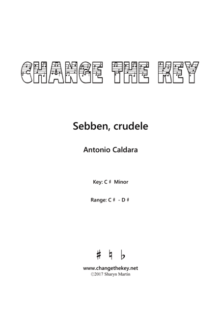 Sebben, crudele - C# Minor (arr. Change the Key)