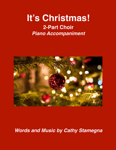 It's Christmas!  (2-Part Choir)
