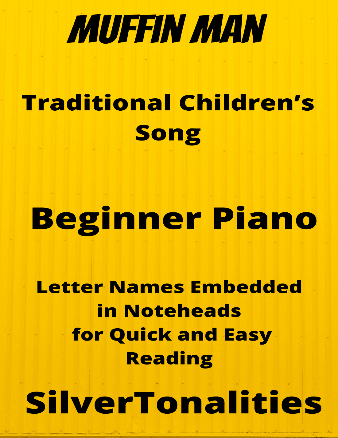 The Muffin Man Beginner Piano Sheet Music (arr. SilverTonalities)