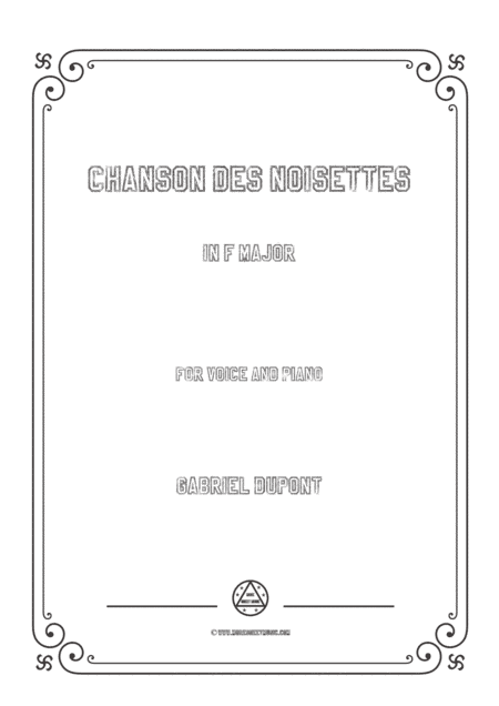 Dupont-Chanson des noisettes in F Major,for voice and piano (arr. MSM)
