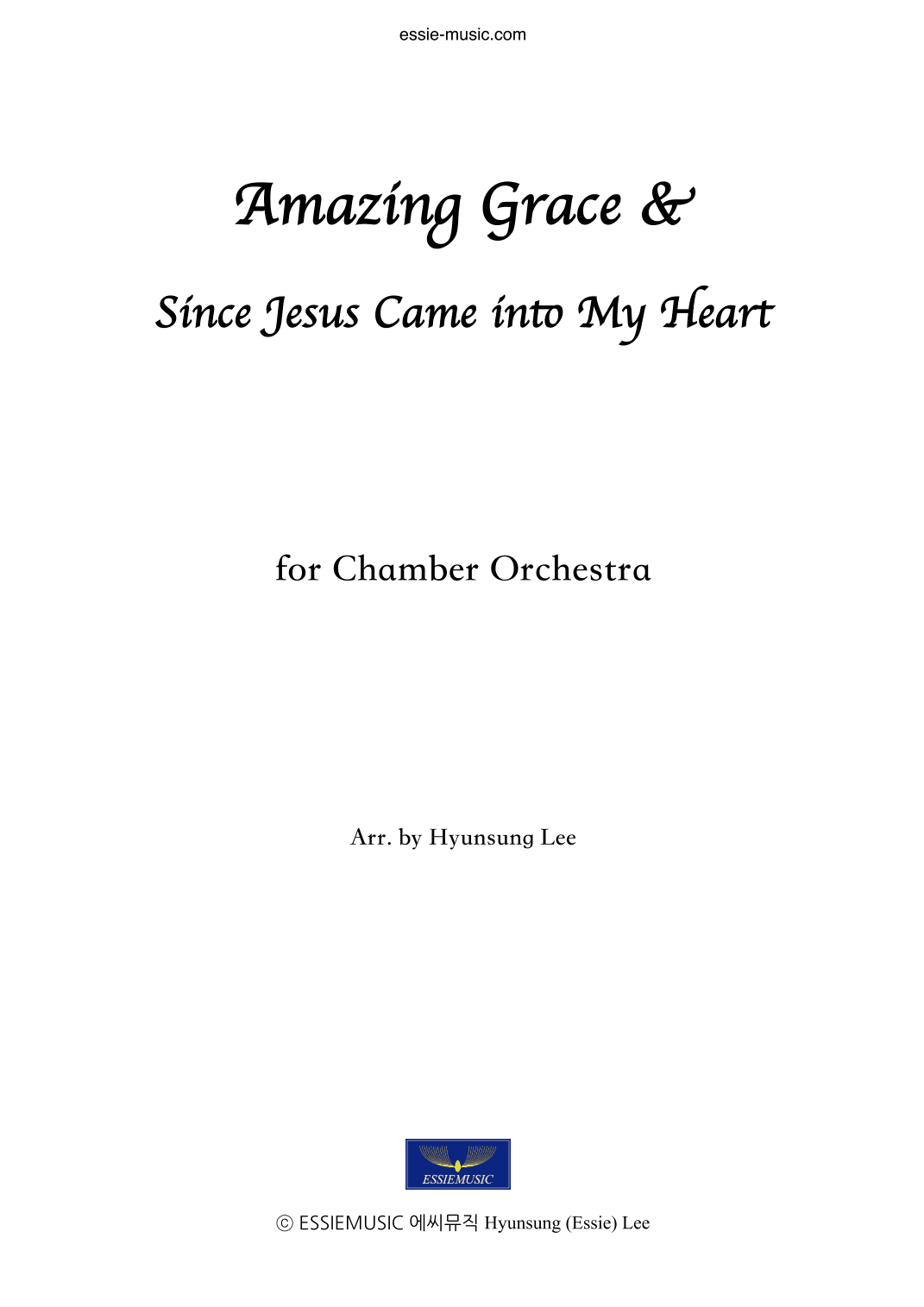 Amazing Grace for Chamber Orchestra (arr. Hyunsung Essie Lee)